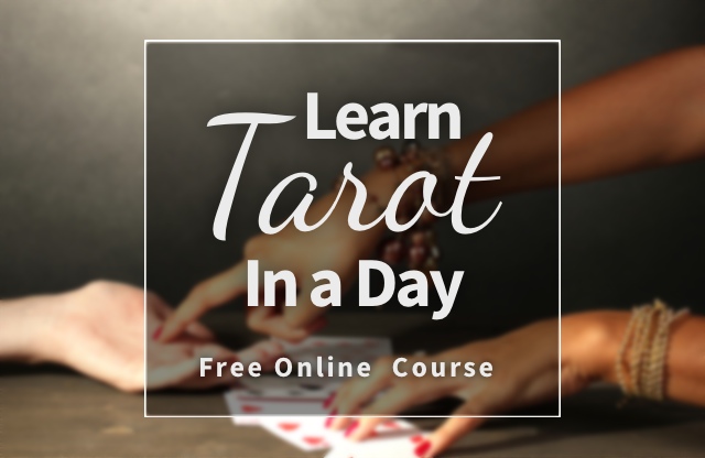 Tarot Free Online Course: Learn Tarot In a Day