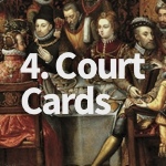 Lesson 4: The Court Cards